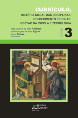 Currículo, história social das disciplinas, conhecimento escolar, gestão da escola e tecnologia